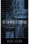 9780875521923: Symphony of Scripture: Making Sense of the Bibles Many Themes