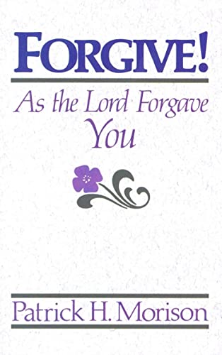 Beispielbild fr Forgive As the Lord Forgave You As the Lord Forgave Yous zum Verkauf von PBShop.store US
