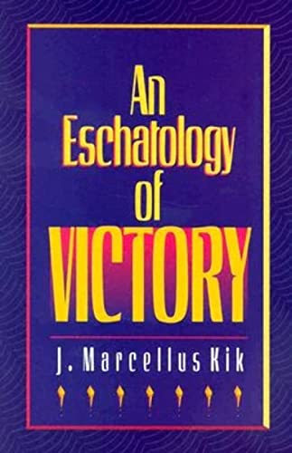 An Eschatology of Victory.