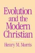 Imagen de archivo de Evolution and the Modern Christian a la venta por SecondSale