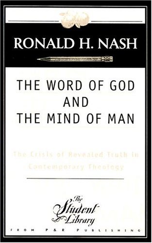 9780875523545: The Word of God and the Mind of Man