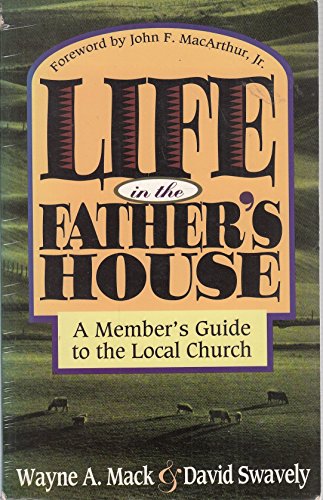 9780875523552: Life in the Father's House: A Member's Guide to the Local Church