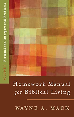 Beispielbild fr A Homework Manual for Biblical Living: Personal and Interpersonal Problems (Homework Manual for Biblical Living, Volume 1) zum Verkauf von Your Online Bookstore