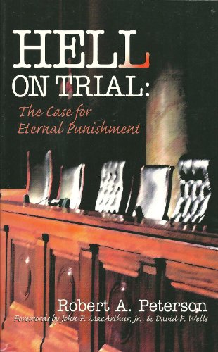 Imagen de archivo de Hell on Trial: The Case for Eternal Punishment a la venta por SecondSale