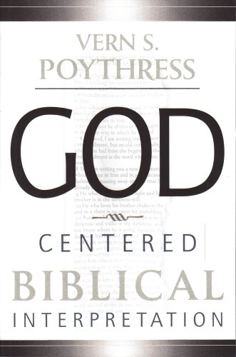 Stock image for God-Centered Biblical Interpretation for sale by SecondSale