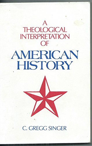 Stock image for A Theological Interpretation of American History for sale by ThriftBooks-Dallas