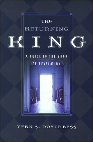 Imagen de archivo de Returning King A Guide to the Book of Revelation a la venta por TextbookRush