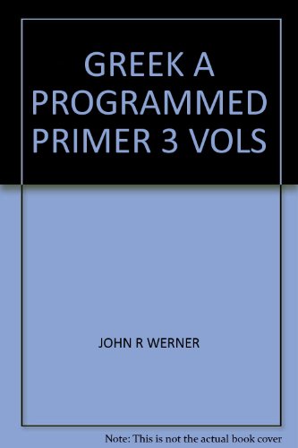 9780875525327: Greek - a Programmed Primer