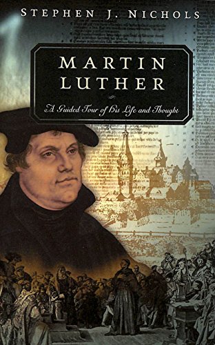 Beispielbild fr Martin Luther : A Guided Tour of His Life and Thought zum Verkauf von Better World Books