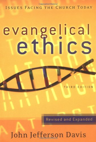 Beispielbild fr Evangelical Ethics: Issues Facing the Church Today zum Verkauf von ZBK Books