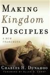 Stock image for Making Kingdom Disciples, A New Framework for sale by Brit Books