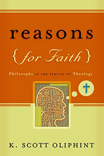 Beispielbild fr Reasons for Faith: Philosophy in the Service of Theology zum Verkauf von BookMarx Bookstore