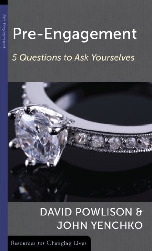 Pre-Engagement: 5 Questions to Ask Yourselves (Resources for Changing Lives) (9780875526799) by Powlison, David A; Yenchko, John V