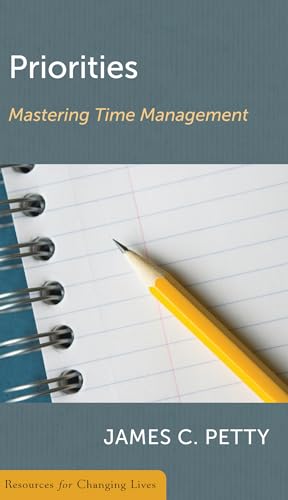 9780875526850: Priorities Mastering Time Managment: Mastering Time Management (Resources for Changing Lives)