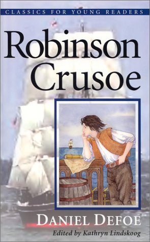 Beispielbild fr Robinson Crusoe (Classics for Young Readers) zum Verkauf von HPB Inc.
