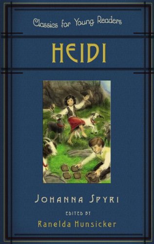 Heidi (Classics for Young Readers) (9780875527390) by Johanna Spyri