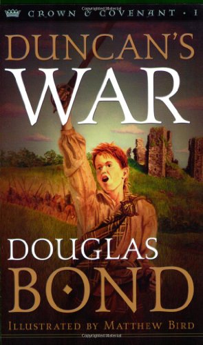 Imagen de archivo de Duncans War (Crown and Covenant #1) a la venta por KuleliBooks