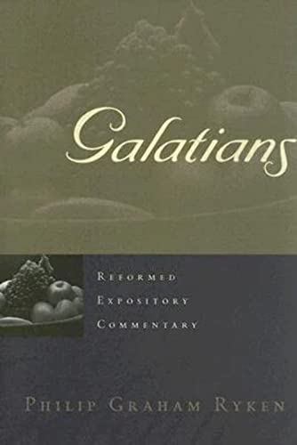 9780875527826: Galatians (Reformed Expository Commentary)