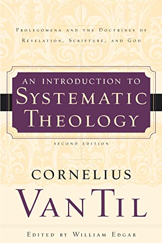 9780875527895: INTRODUCTION TO SYSTEMATIC THEOLOGY: Prolegomena and the Doctrines of Revcelation, Scripture, and God