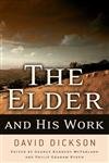 Beispielbild fr The Elder and His Work zum Verkauf von ThriftBooks-Dallas