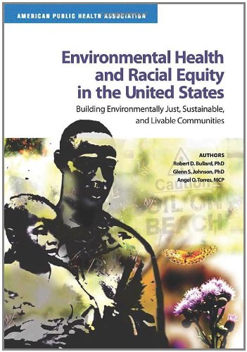 Stock image for Environmental Health and Racial Equity in the United States: Building Environmentally Just, Sustaina for sale by Save With Sam