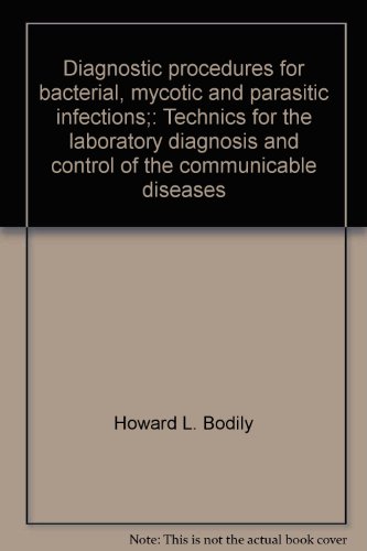 Imagen de archivo de Diagnostic Procedures for Bacterial, Mycotic and Parasitic Infections a la venta por Village Booksmith