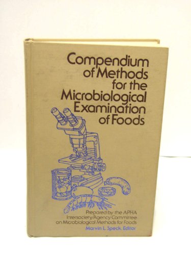 Beispielbild fr Compendium of methods for the microbiological examination of foods zum Verkauf von Irish Booksellers