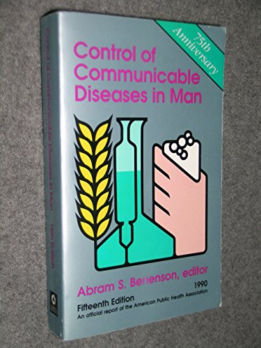 Imagen de archivo de Control of Communicable Diseases in Man (CONTROL OF COMMUNICABLE DISEASES MANUAL) a la venta por WorldofBooks