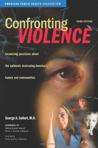 Imagen de archivo de Confronting Violence : Answers to Questions about the Epidemic Destroying America's Homes and Communities a la venta por Better World Books