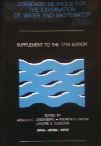 Beispielbild fr Standard Methods for the Examination of Water and Wastewater: 1991 Supplement to the 17th Edition zum Verkauf von ThriftBooks-Dallas