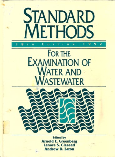 Imagen de archivo de Standard Methods: For the Examination of Water and Wastewater, 18th Edition a la venta por Friends of  Pima County Public Library