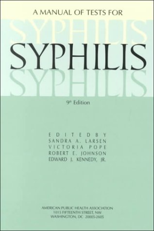 Beispielbild fr Syphilis: A Manual of Tests and Supplement (NEW!!) zum Verkauf von BookHolders