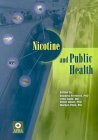 9780875532493: Nicotine and Public Health
