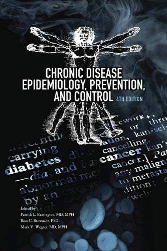 Beispielbild fr Chronic Disease Epidemiology, Prevention, and Control zum Verkauf von BooksRun