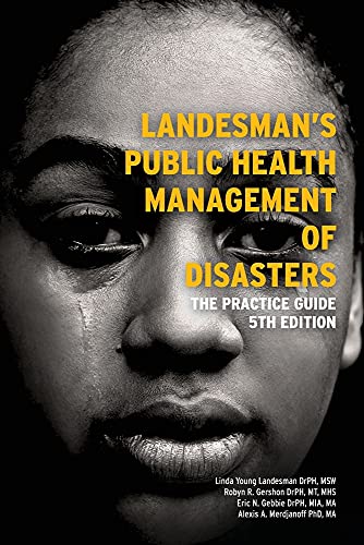 Stock image for Landesman's Public Health Management of Disasters: The Practice Guide for sale by Textbooks_Source