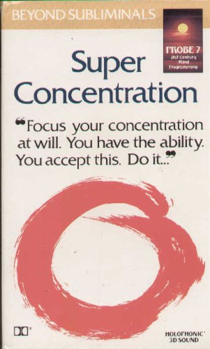 Super Concentration (Probe 7/Beyond Subliminals) (9780875543758) by Sutphen, Dick