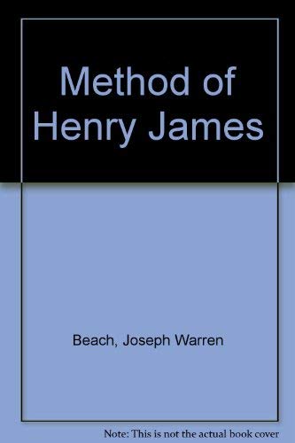 Stock image for The Method of Henry James for sale by Better World Books: West