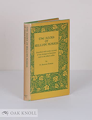 9780875562902: The Books of William Morris described, with some account of his doings in literature and in the allied crafts