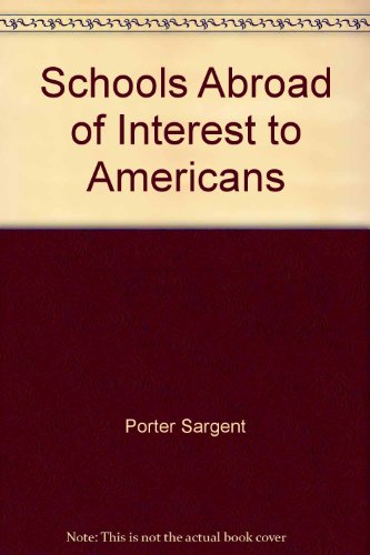 Stock image for Schools Abroad of Interest to Americans for sale by Better World Books Ltd