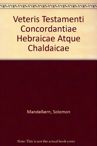 9780875591636: Veteris Testamenti Concordantiae Hebraicae Atque Chaldaicae