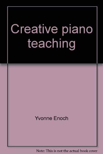 Stock image for Creative Piano Teaching for sale by Books@Ruawai
