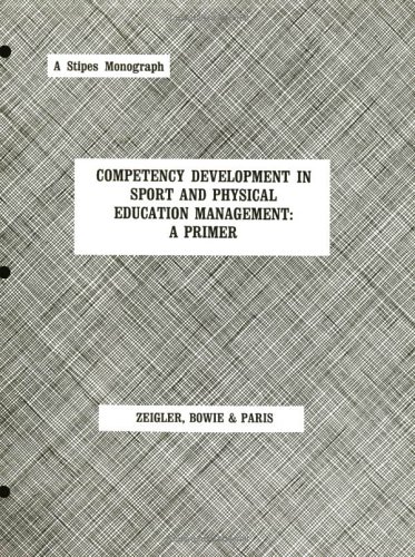 9780875633169: Competency Development in Sport and Physical Education Management: A Primer