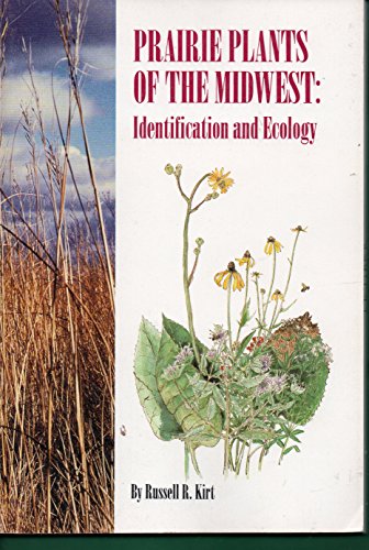 Stock image for Prairie Plants of the Midwest: Identification and Ecology for sale by GF Books, Inc.
