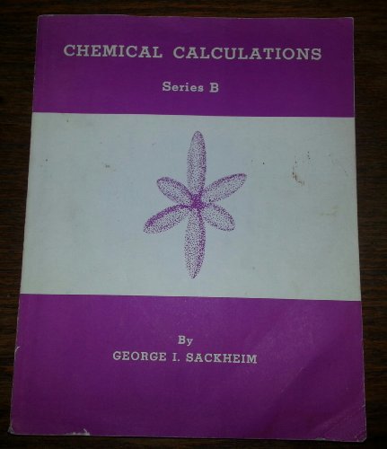 9780875635781: Chemical Calculations Series B
