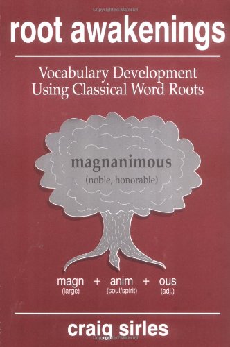 Stock image for Root Awakenings: Vocabulary Development Using Classical Word Roots for sale by ThriftBooks-Atlanta