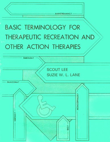 Imagen de archivo de Basic Terminology for Therapeutic Recreation and Other Action Therapies a la venta por Better World Books