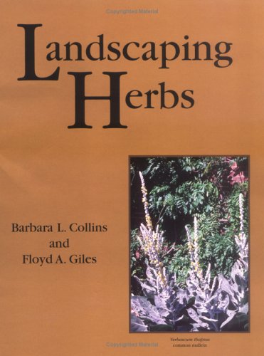 Beispielbild fr Landscaping Herbs zum Verkauf von Revaluation Books