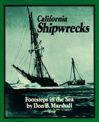 Stock image for California Shipwrecks for sale by Jenson Books Inc