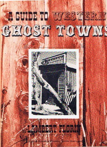 9780875643076: Guide to Western Ghost Towns