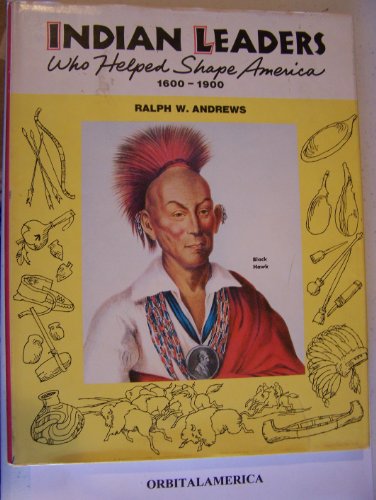 Stock image for Indian Leaders Who Helped Shape America, for sale by HPB Inc.